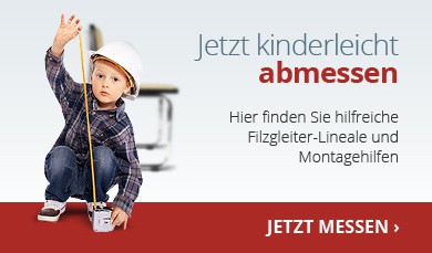 Filzgleiter kinderleicht abmessen